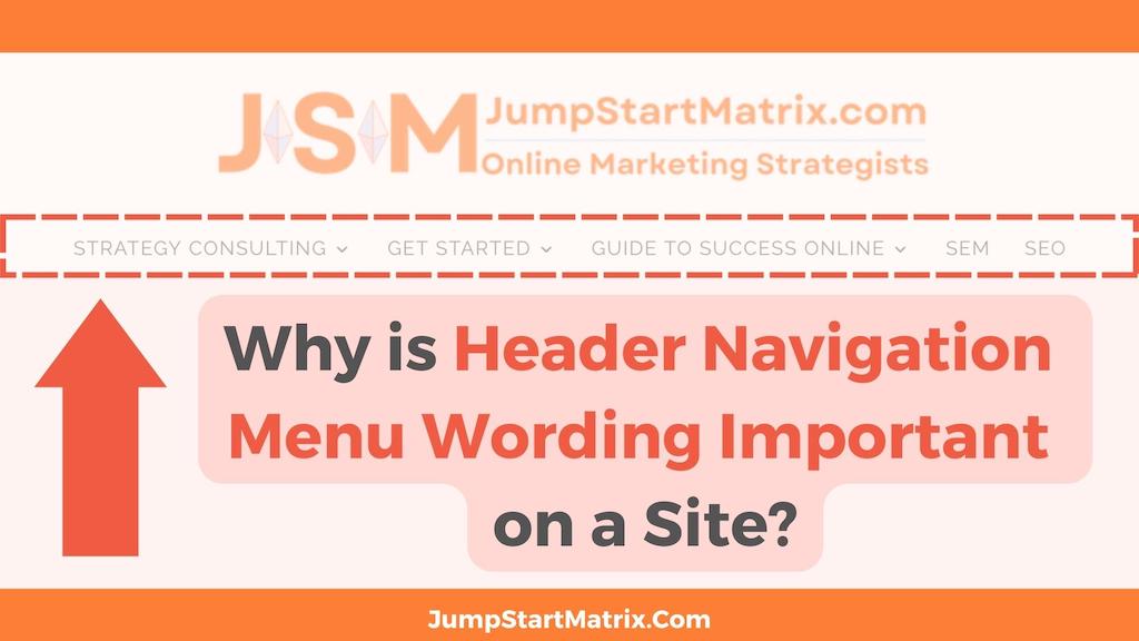 Why is the Header Navigation Menu Wording Important on a Site Article featured Image wth Jumpstart Matrix's Header Navigation Layout showing Services
