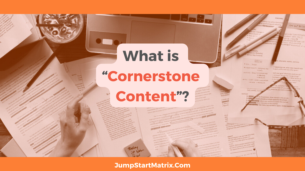 Cornerstone Content Featured Image with woman writing at desk with laptop