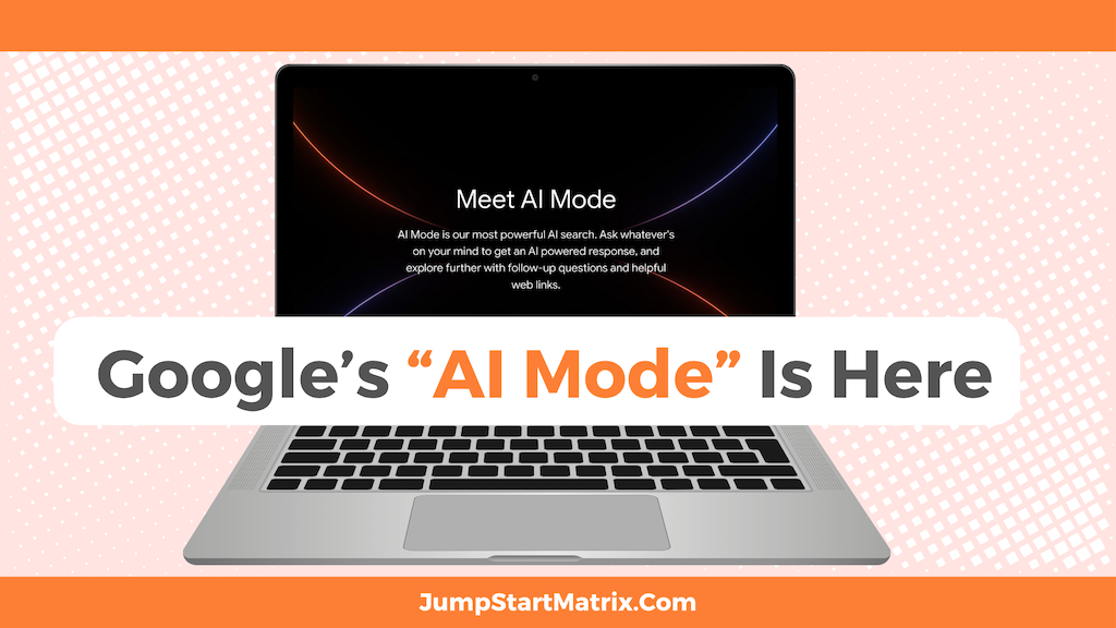 Google AI Mode image of an open laptop showing the "Meet AI Mode" for the new AI search Google displays on a browser
